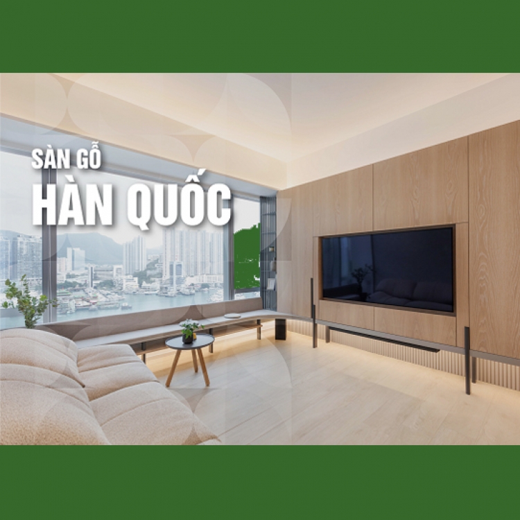 Sàn gỗ Hàn Quốc